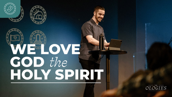 We Love God the Holy Spirit