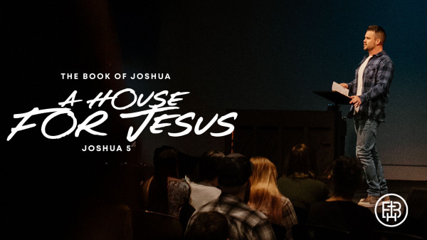 A House for Jesus