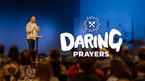 Daring Prayers