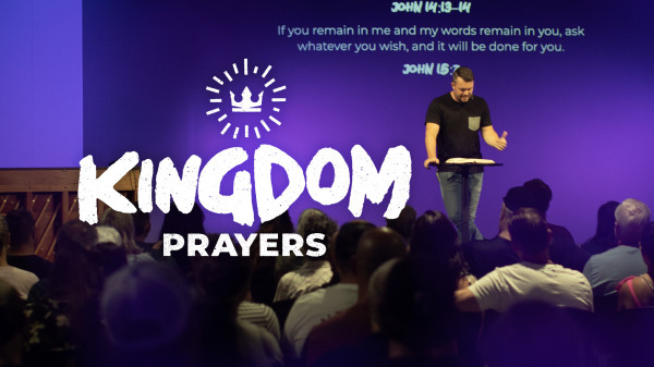Kingdom Prayers